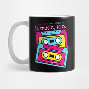 Music is a Love Language Mug